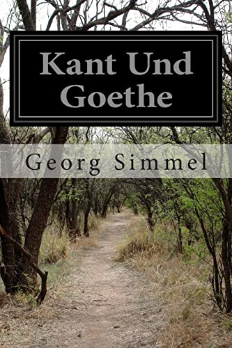 Kant Und Goethe von Createspace Independent Publishing Platform